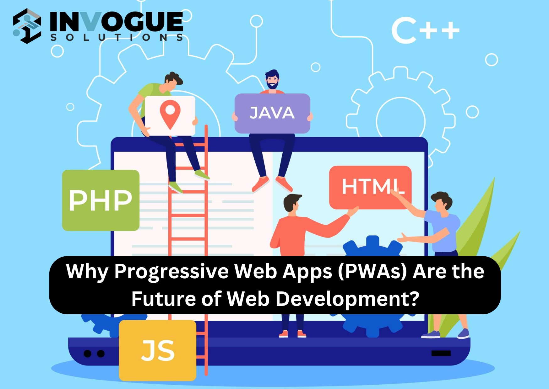 Why Progressive Web Apps (PWAs) Are the Future of Web Development?